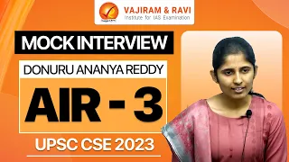 DONURU ANANYA REDDY AIR 3 Mock Interview | UPSC CSE 2023 IAS | Vajiram & Ravi