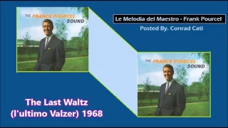 The Last Waltz [l'ultimo Valzer 1968] - Franck Pourcel