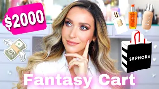 WHAT'S IN MY $2000 FANTASY SEPHORA SHOPPING CART 💸