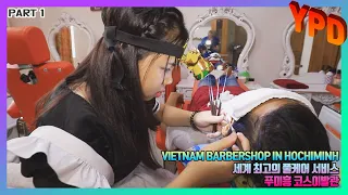 10HC12-1 왕이 된 기분을 느껴보자, 베트남 코스이발소 서비스 Feel like a king, Vietnam barber shop service