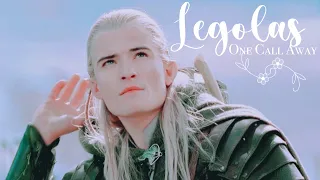 Legolas Tribute - One Call Away