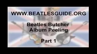 Peeling of Beatles Butcher Album Jacket Cover Part 1