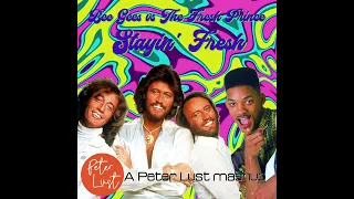 Bee Gees vs The Fresh Prince - Stayin Fresh (Peter Lust mashup)