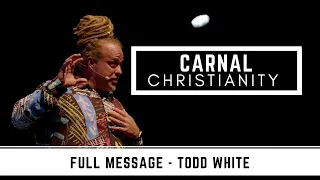 Carnal Christianity is not Christianity - Todd White