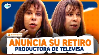 Famosa productora de Televisa anuncia su retiro; su actual telenovela será la última