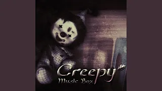 Creepy Music Box (Dark Music)