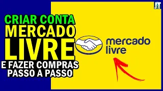 Como CRIAR CONTA no MERCADO LIVRE e FAZER COMPRAS passo a passo