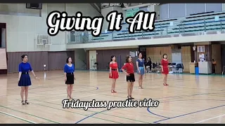 Giving It All Line Dance | 금요반 연습영상 | Intermediate WCS