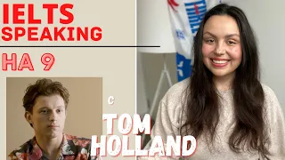 IELTS SPEAKING на 8 или 9 (c Tom Holland)