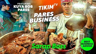 BEEF PARES BUSINESS, Ano ang SIKRETO SA PAGYAMAN | Kuya Bob Pares Mami sa Valenzuela | TIKIM TV