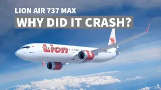 Lion Air 737 MAX - Why Did it CRASH?