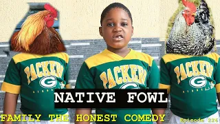 NATIVE FOWL (Family The Honest Comedy) (Episode 226) Funny Joke