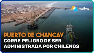 🚨 Puerto de Chancay corre peligro de ser administrada por chilenos