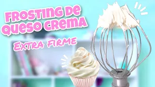 🧁 Cream cheese FROSTING | EXTRA FIRM Cream Cheese ✅ | NIVEL DELICIA 👌🏽