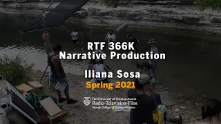 RTF 366K Narrative Production - Iliana Sosa