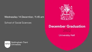 11.45am - Ceremony 11: School of Social Sciences - NTU Graduation December 2022