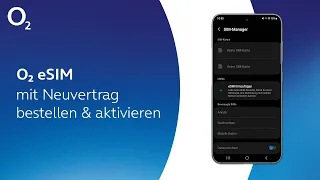 o2 eSIM für Neuvertrag bestellen, installieren & aktivieren