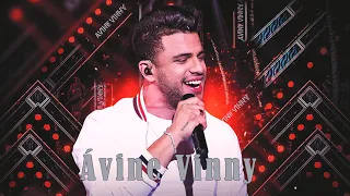 Ávine Vinny - Avine Love - As melhores músicas de Ávine Vinny -  2021