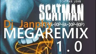 JOHN SCATMAN - Scatman ( 2018 megaremix 1.0 Dj Janphy )