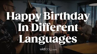 Happy Birthday In Different Languages