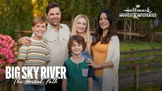 New Update!! Catch a Sneak Peek of Big Sky River Hallmark Movies & Mysteries