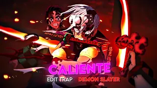 💭CALIENTE🔥 - Demon Slayer - Anime Trap Edit