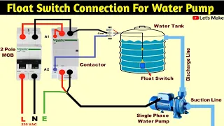 Float switch wiring diagram for water pump | automatic On-Off