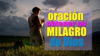 Oración Poderosa para obtener un Milagro de Dios Padre.