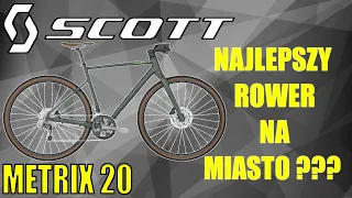 SCOTT METRIX 20 // Rower Fitness Jest Najlepszy Na Miasto ???