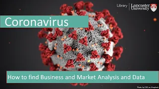 Coronavirus : How to find Business and Market Analysis and Data