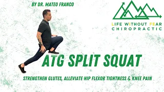 ATG Split Squat: Strengthen Glutes, Alleviate Hip Flexor Tightness & Knee Pain