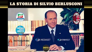 La Storia di Silvio Berlusconi - Documentario sulla Storia del Periodo Berlusconiano