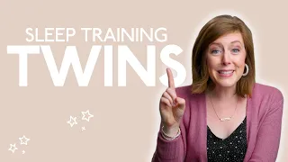 Five Best Tips for Sleep Training Twins