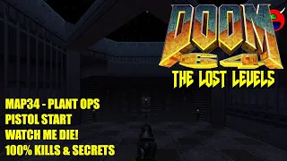 Doom 64 Lost Levels - MAP34 Plant Ops - All Secrets No Commentary