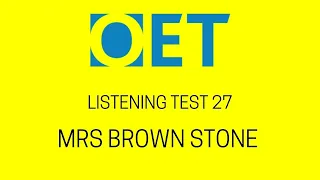 Mrs Brown Stone  OET 2.0 listening test 27 with answers