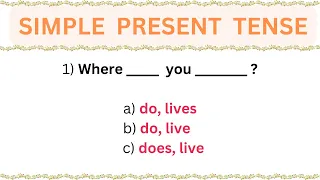 SIMPLE PRESENT TENSE (PART -3) | GRAMMAR QUIZ | SIMPLE PRESENT TENSE TEST | PRACTICE QUESTIONS