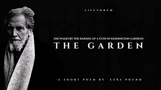 The Garden: A Short Poem about Growth and Beauty by Ezra Pound (Underrated Poems)