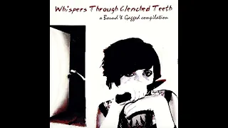 Whispers Through Clenched Teeth: A Bound & Gagged Compilation (2003)