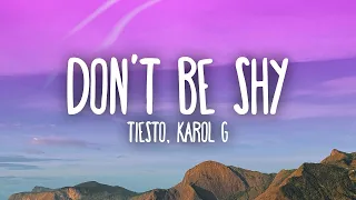 Tiësto & Karol G - Don't Be Shy  [1 Hour Version]