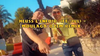 Heuss L'enfoiré (ft. JuL) - Moulaga [OZEM Remix]