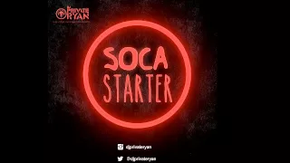 [2015 SOCA MIX] DJ Private Ryan - Carnival Starter (2015 Trinidad SOCA)