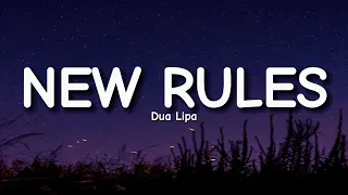 Dua Lipa ‒ New Rules (Lyrics)