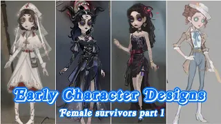 Early Identity V Character Designs - Female Survivors Part 1