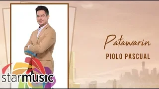 Piolo Pascual - Patawarin (Audio) 🎵
