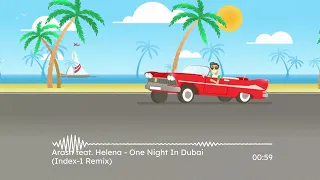 Arash feat. Helena - One Night In Dubai (Index-1 Remix)