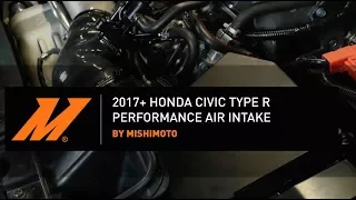 2017-2021 Honda Civic Type R Performance Air Intake Installation Guide by Mishimoto