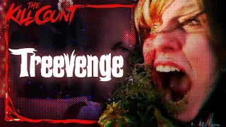 Treevenge (2008) KILL COUNT