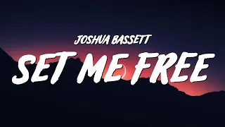 Joshua Bassett - Set Me Free (Lyrics)