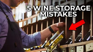 Five Wine Storage Mistakes: Learn the Dos and Don'ts