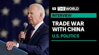 Biden unveils steep tariff increases on Chinese imports | The World